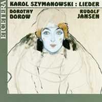 Karol Szymanowski: Lieder