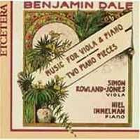Benjamin Dale - Music for Viola and Piano