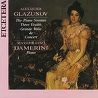 Glazunov: The Piano Sonatas, Three Études & Grande valse de concert