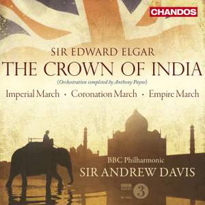 Sir Edward Elgar: The Crown of India