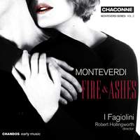 Monteverdi - Fire and Ashes