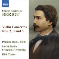 Bériot - Violin Concertos Nos. 2, 3 and 5