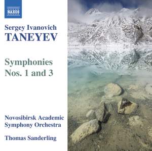 Taneyev - Symphonies Nos. 1 & 3 Product Image