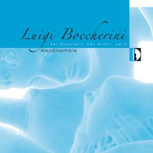 Boccherini: String Quartets Op. 2 Nos. 1-6