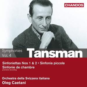 Tansman - Symphonies Volume 4