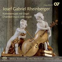 Rheinberger - Chamber Music with Organ