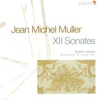 Muller, J M: XII Sonatas