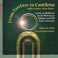 From Fanfare to Cantilena, 19th Century Horn Music