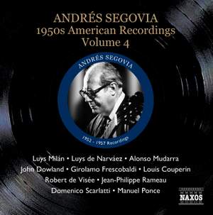 Segovia - 1950s American Recordings Volume 4
