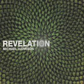 Michael Harrison - Revelation