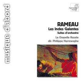 Rameau: Les Indes Galantes