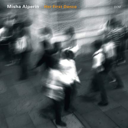 Misha Alperin - Her First Dance