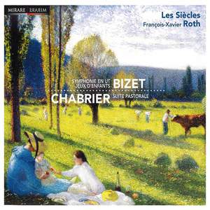 Bizet and Chabrier: Orchestral Works