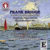 Bridge - Songs and Chamber Music