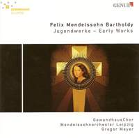 Mendelssohn - Early Pieces