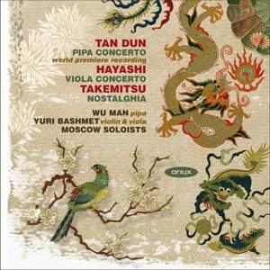 Tan Dun, Takemitsu & Hayashi: Orchestral Works