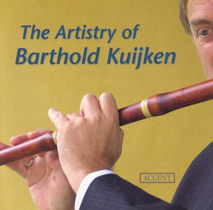 The Artistry of Barthold Kuijken