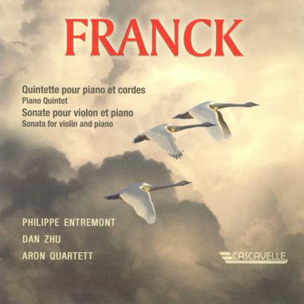 Franck, C: Piano Quintet in F minor, Op. 14, etc.