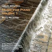 John R. Williamson - Piano Music Volume 1