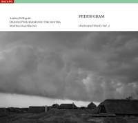 Peder Gram - Orchestral Works Volume 2