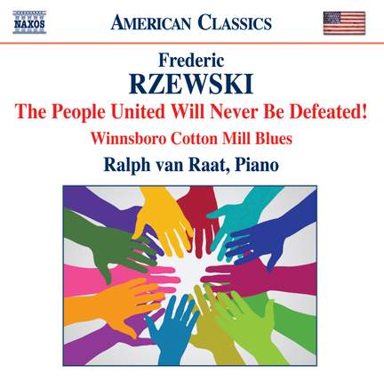 Rzewski: The People United Will Never Be Defeated! - Naxos: 8559360 ...