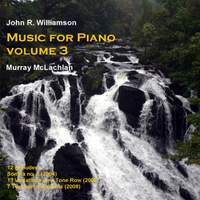 John R. Williamson - Piano Music Volume 3