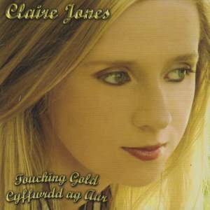 Claire Jones - Touching Gold