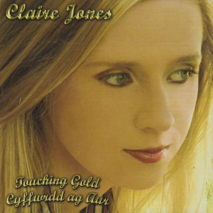 Claire Jones - Touching Gold