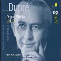 Dupre - Complete Organ Works Volume 9