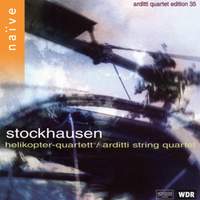 Stockhausen: Quatuor à cordes Helikopter