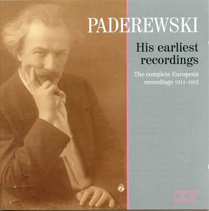 Paderewski - His earliest Recordings