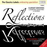 Reflections - Clarinet Concertos by Finzi, Fitkin and Davis