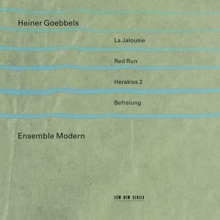 Heiner Goebbels: La Jalousie