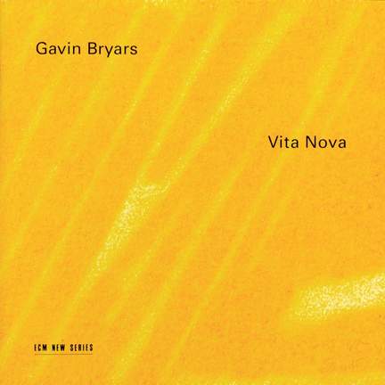 Gavin Bryars: Vita Nova