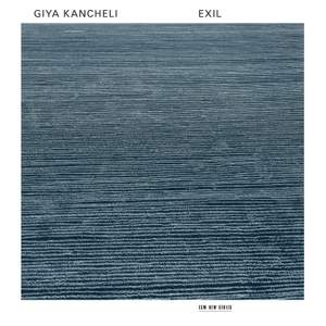Kancheli: Exil