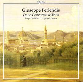 Ferlendis - Oboe Concertos & Trios