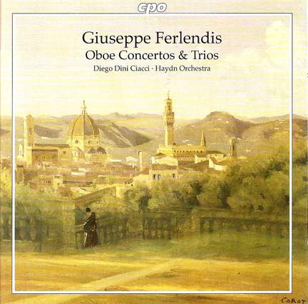 Ferlendis - Oboe Concertos & Trios