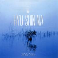 Hyo-shin Na - All the Noises