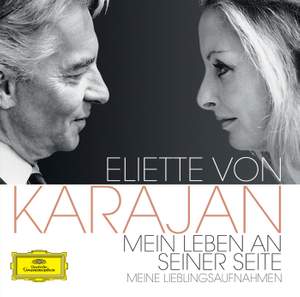 Eliette von Karajan - My Life At His Side