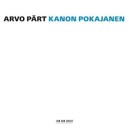 Pärt: Kanon Pokajanen