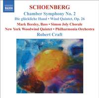 Chamber Symphony No. 2; Wind Quintet; Die glückliche Hand