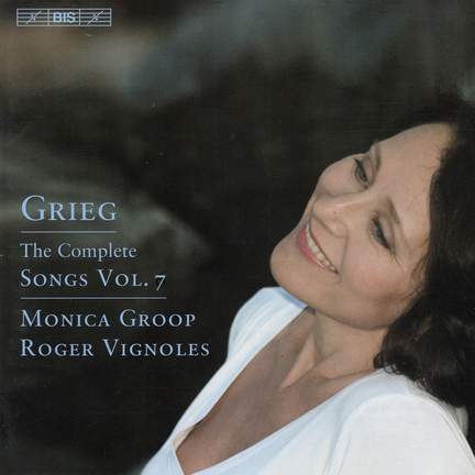Grieg - The Complete Songs Volume 7