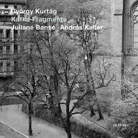 Kurtág: Kafka-Fragments Op. 24