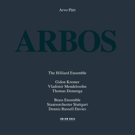 Pärt: Arbos