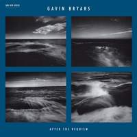 Gavin Bryars: After the Requiem