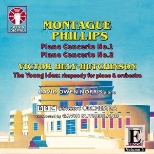 Montague Phillips - Piano Concertos Nos. 1 & 2