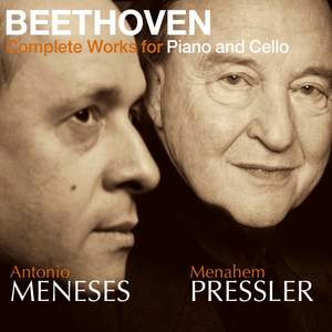 Beethoven - Complete Works for Piano and Cello, Meneses, Pressler, 2xCD UK Avie Records – AV2103 Beethoven - Complete Works for Piano and Cello, Meneses, Pressler, 2xCD UK Avie Records – AV2103