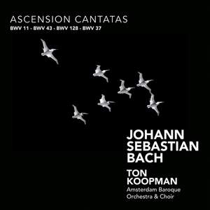 J S Bach - Ascension Cantatas