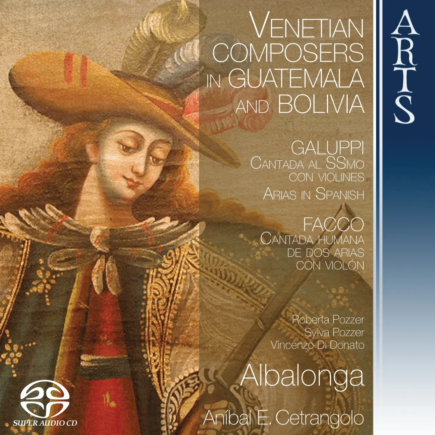 Venetian Composers in Guatemala Bolivia Arts: 477228 SACD or