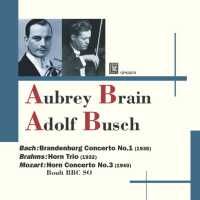 Aubrey Brain and Adolf Busch